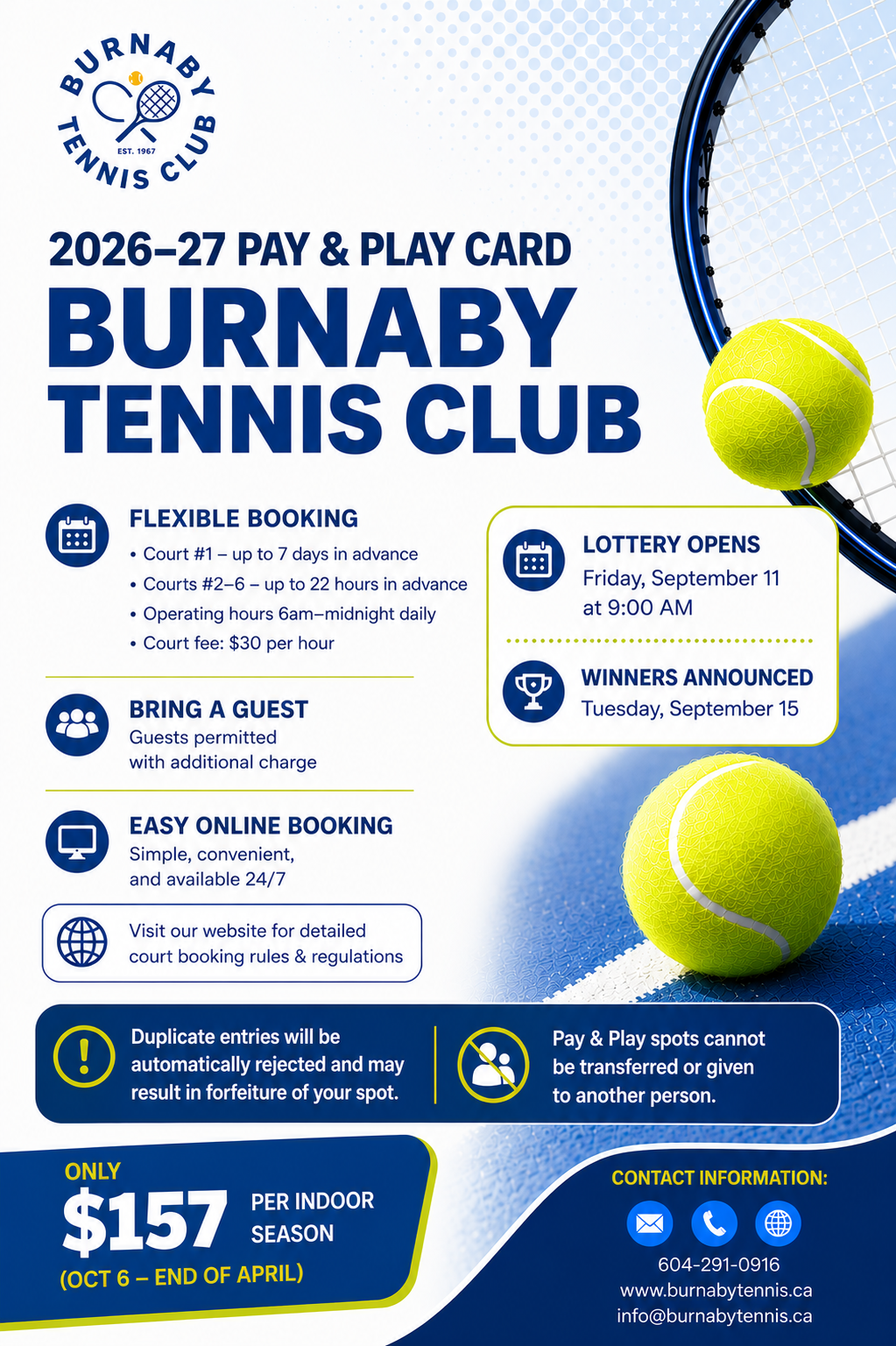 2026-27 Pay & Play Card poster: flexible online court booking for $157 per indoor season (Oct 6 to end of April). Lottery opens Friday, September 11 at 9:00 AM; winners announced Tuesday, September 15. Duplicate entries are rejected and spots are non-transferable.